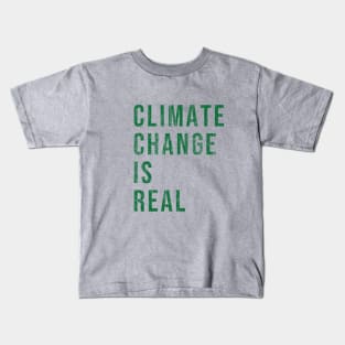 Climate change is real Kids T-Shirt